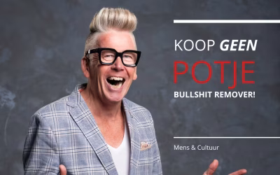 Koop geen potje bullshit remover!