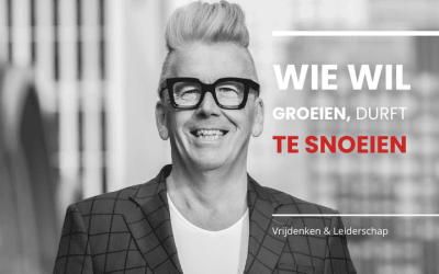 Wie wil groeien, durft te snoeien