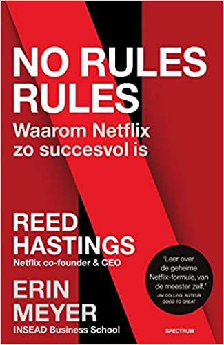 No rules rules - Waarom Netflix zo succesvol is - Reed Hastings - boekentip company optimizer