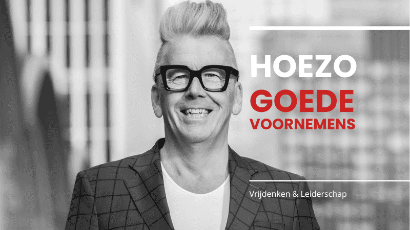 Blog Cor de Graag – www.company-optimizer.nl – hoezo goede voornemens Blog Cor de Graag - www.company-optimizer.nl - hoezo goede voornemens