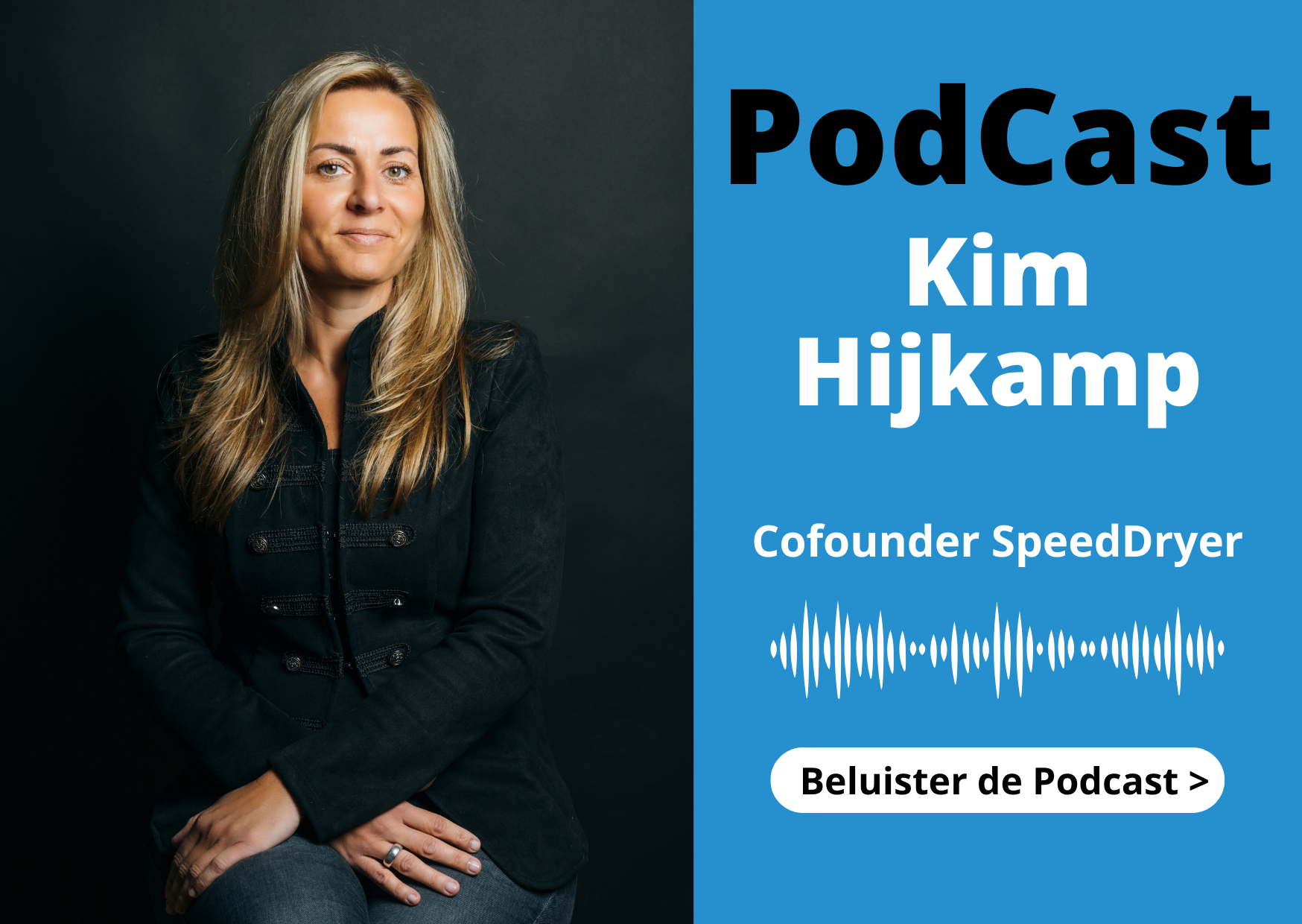 Podcast Kim Hijkamp SpeedDryer www.company-optimizer.nl