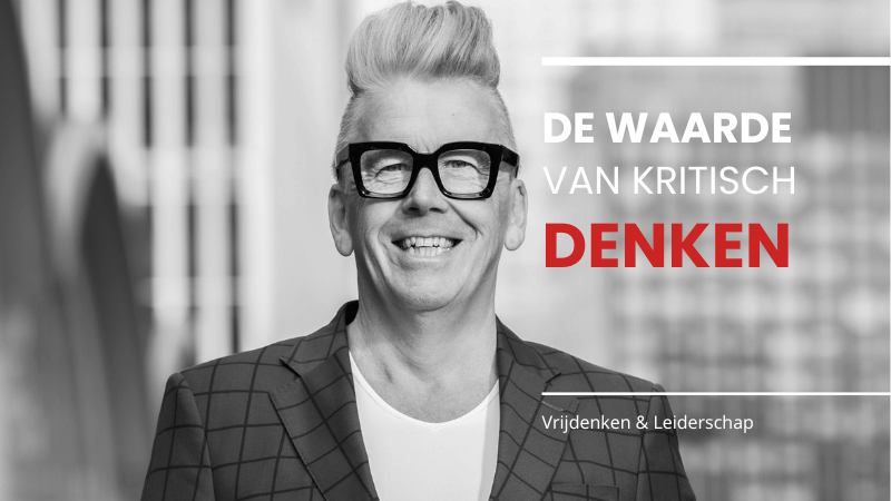 Blog Cor de Graag – www.company-optimizer.nl – de waarde van kritisch denken Blog Cor de Graag - www.company-optimizer.nl - de waarde van kritisch denken
