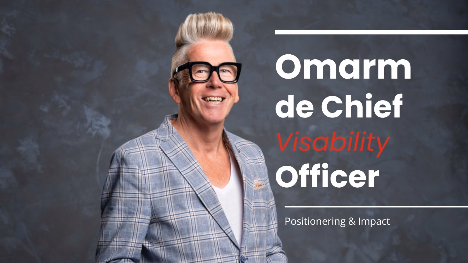 Blog Omarm de Chief Visability Officer – www.company-optimizer.nl Blog Omarm de Chief Visability Officer - www.company-optimizer.nl