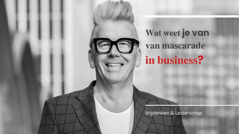 Blog Cor de Graag – www.company-optimizer.nl – wat weet je van mascarade in business Blog Cor de Graag - www.company-optimizer.nl - wat weet je van mascarade in business