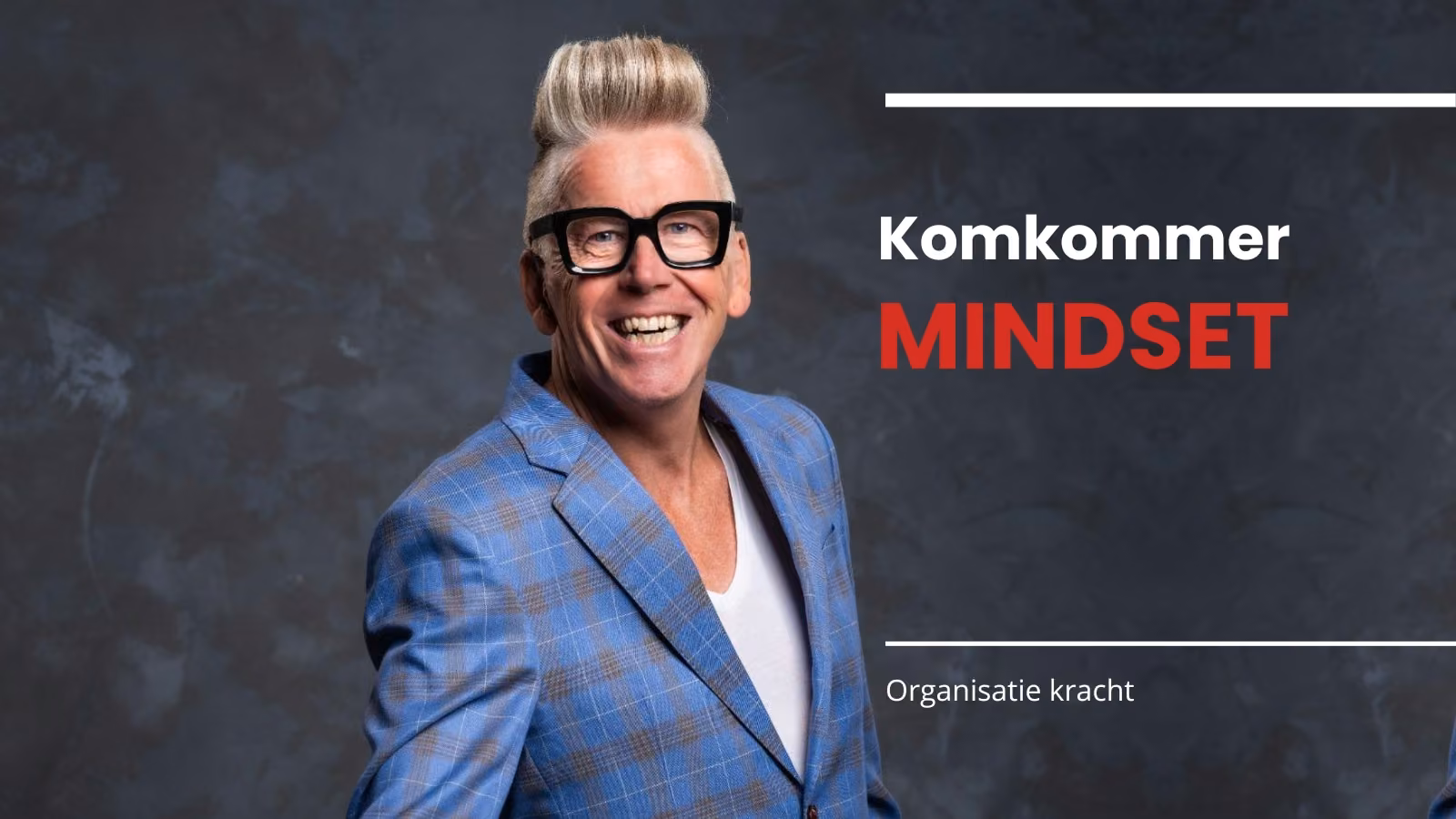 Blog komkomer mindset - www.company-optimizer.nl