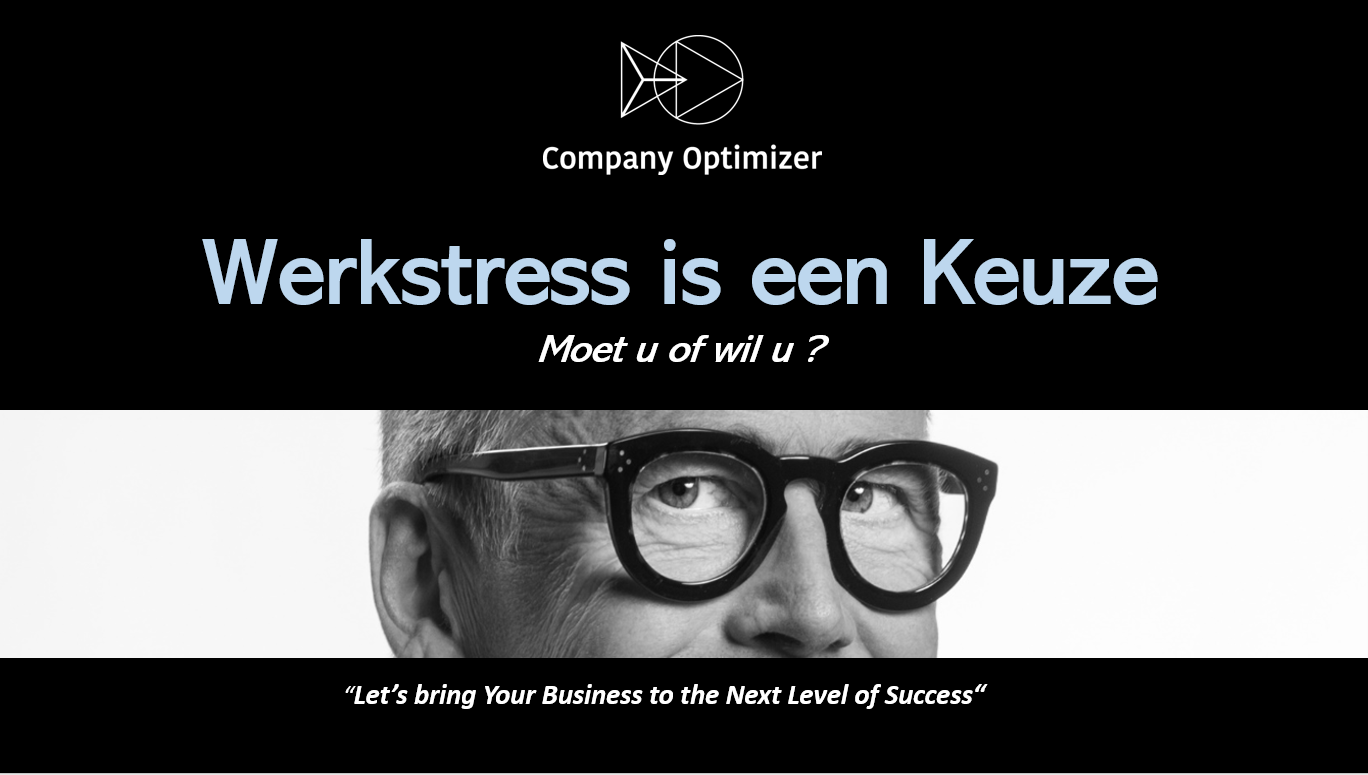 Werkstress is een Keuze company optimizer